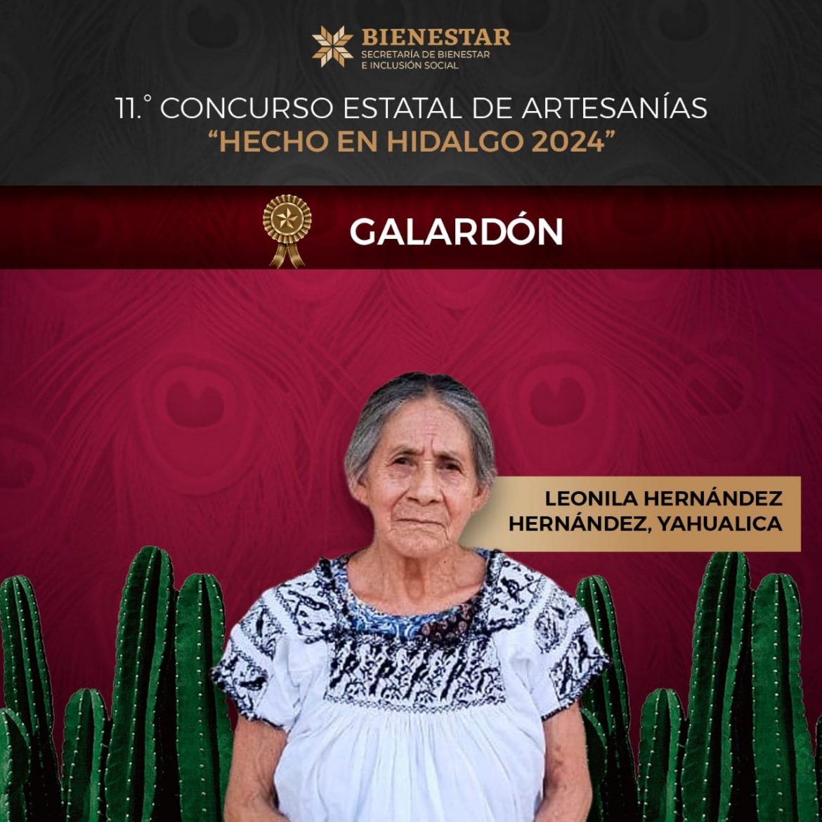 Leonila Hernández gana el máximo galardón del concurso “Hecho en Hidalgo”