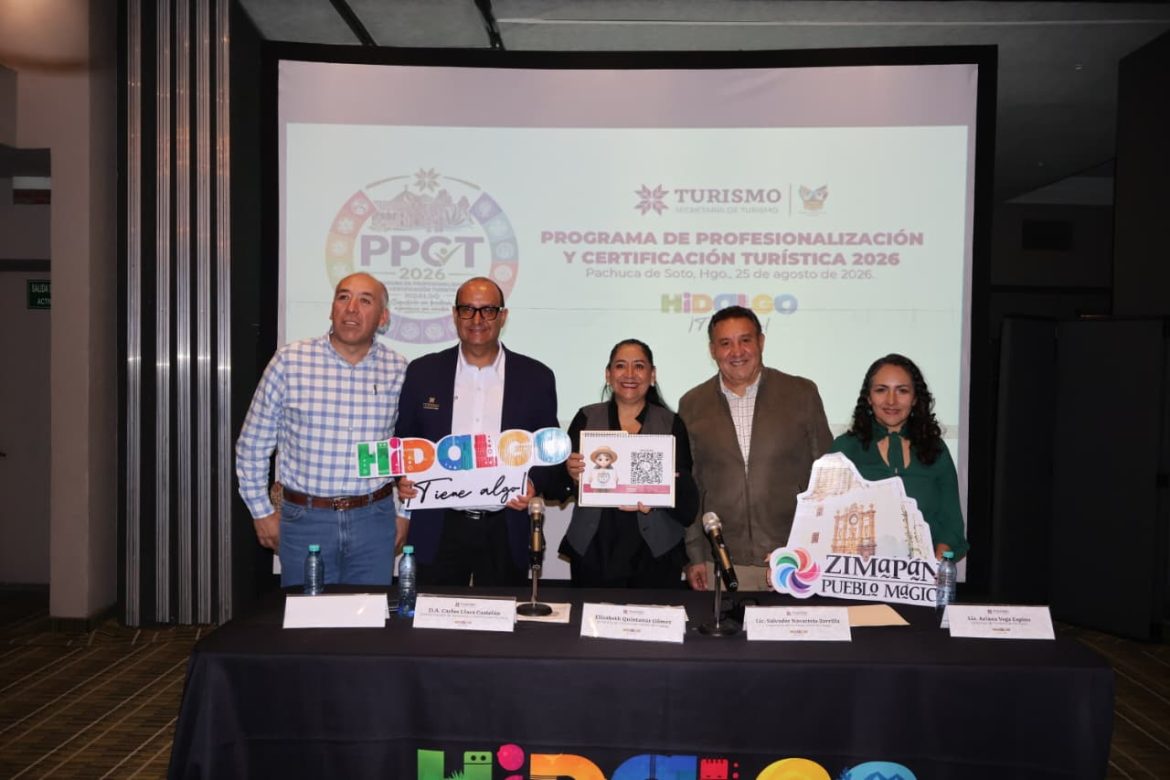 Capacitación y certificación: así busca Hidalgo fortalecer su sector turístico